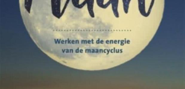 Leven met de maan, van Yasmin Boland. Leven met de maan, werken met de energie van de maancyclus.