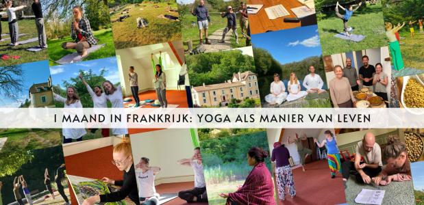 Yoga als manier van leven in Frankrijk foto presentatie 1 maand Yoga TTC in Frankrijk